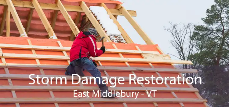 Storm Damage Restoration East Middlebury - VT