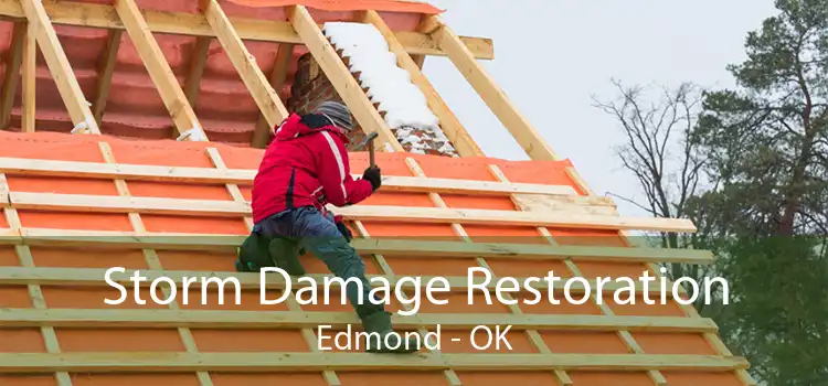 Storm Damage Restoration Edmond - OK