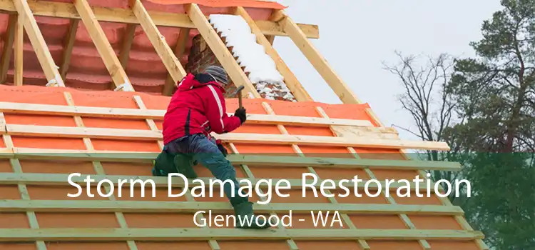 Storm Damage Restoration Glenwood - WA