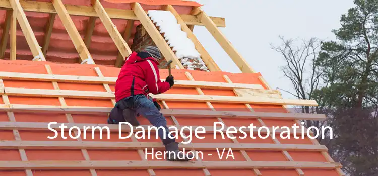 Storm Damage Restoration Herndon - VA