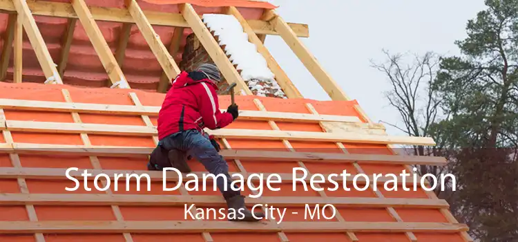 Storm Damage Restoration Kansas City - MO