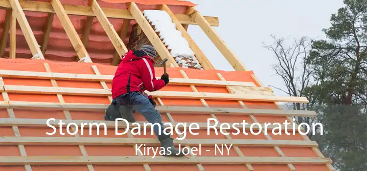 Storm Damage Restoration Kiryas Joel - NY