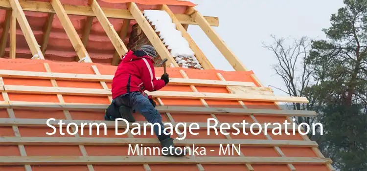 Storm Damage Restoration Minnetonka - MN