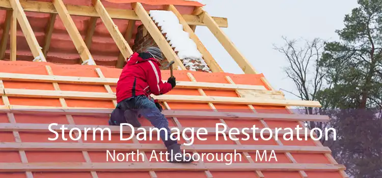 Storm Damage Restoration North Attleborough - MA