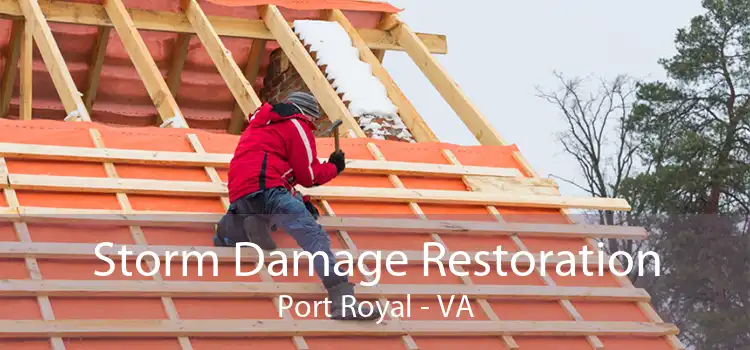 Storm Damage Restoration Port Royal - VA