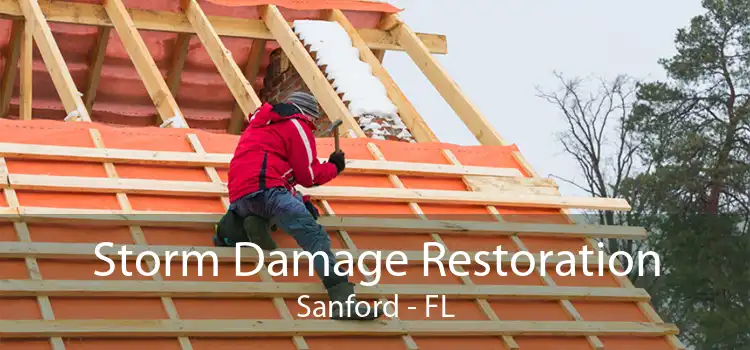 Storm Damage Restoration Sanford - FL