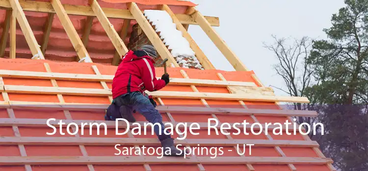 Storm Damage Restoration Saratoga Springs - UT