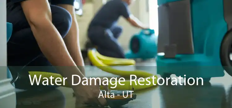 Water Damage Restoration Alta - UT