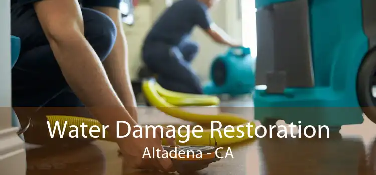 Water Damage Restoration Altadena - CA