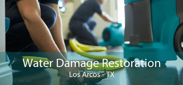 Water Damage Restoration Los Arcos - TX